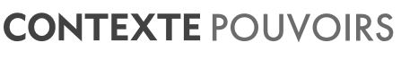 Contexte Pouvoirs