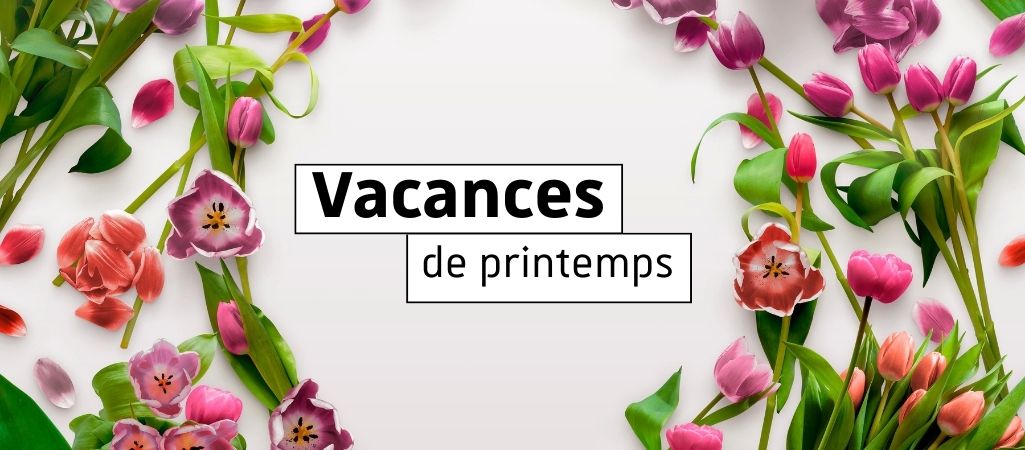 Horaires | vacances de printemps