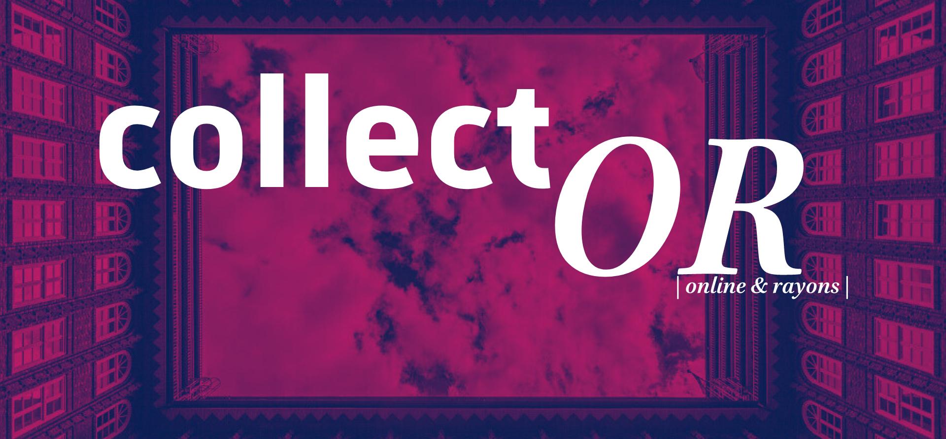 collect'OR #15 | Patrimoine culturel, patrimoine naturel