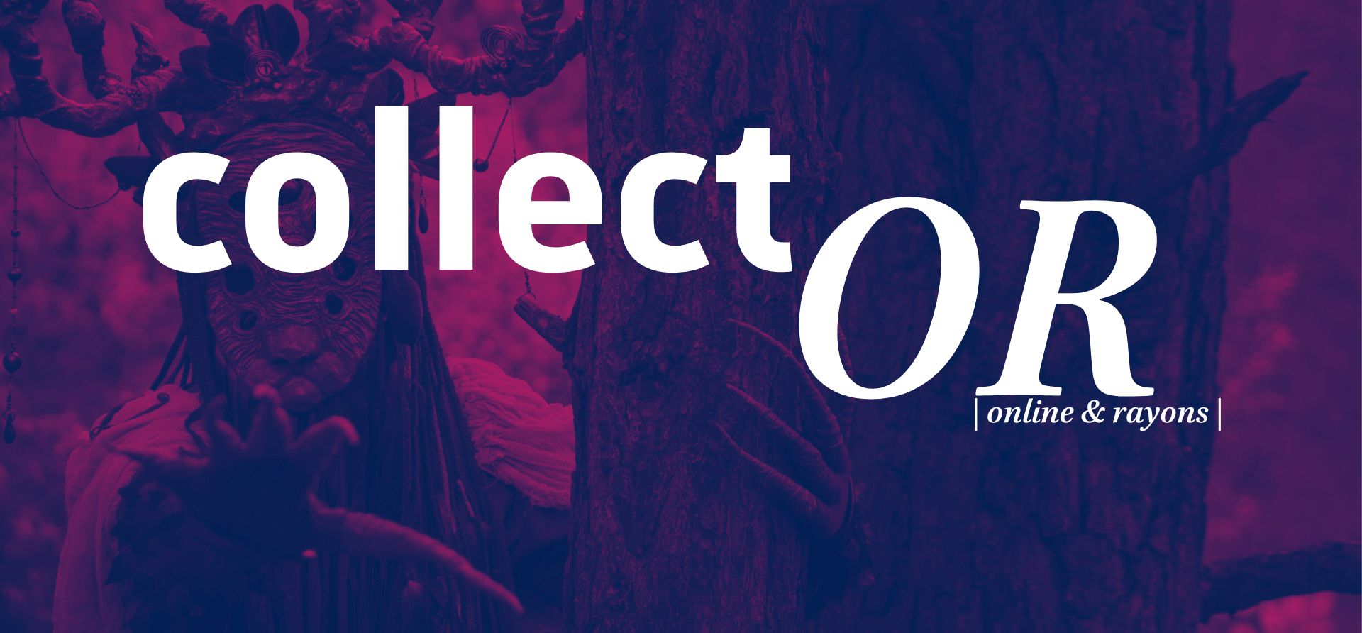 collect'OR #18 | L&eacute;gendes et myst&egrave;res du monde