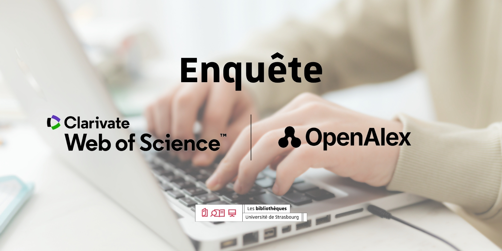 Enqu&ecirc;te sur les usages de la base de donn&eacute;es Web of Science