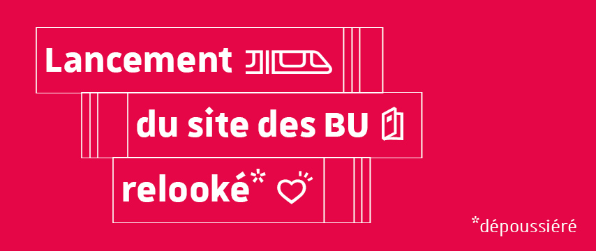Bienvenue sur le nouveau site des BU !